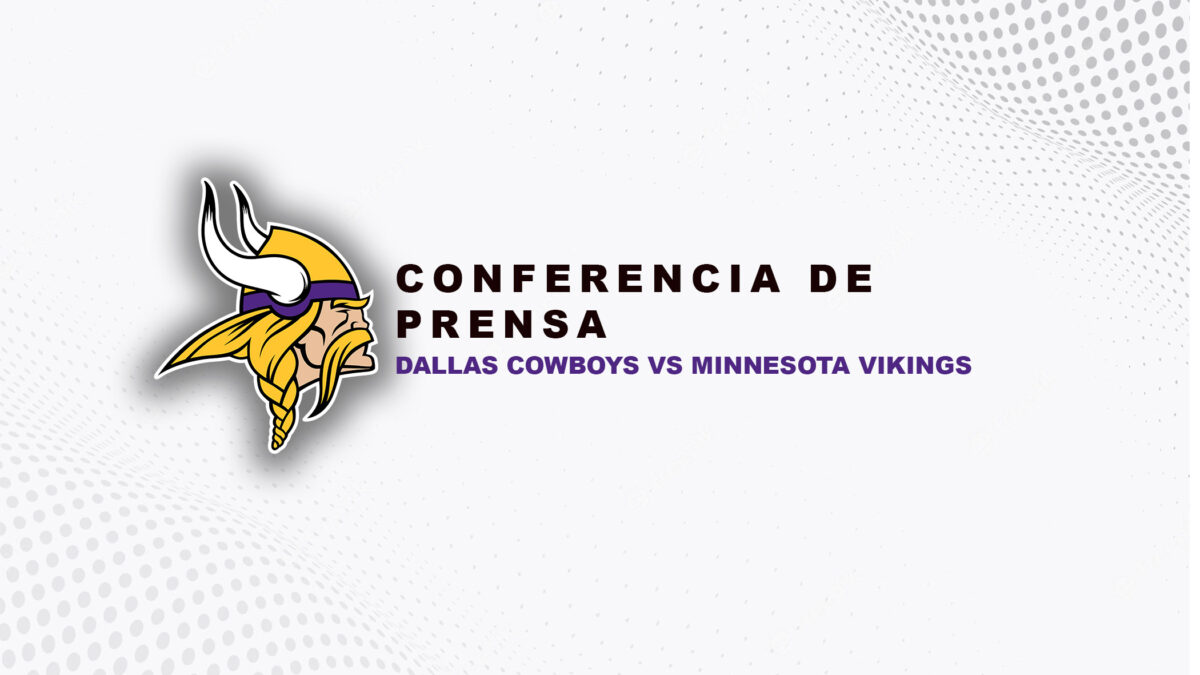 Conferencia de Prensa: Dallas Cowboys vs Minnesota Vikings