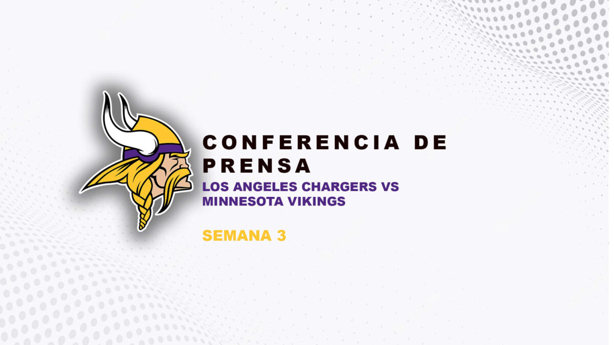 Conferencia de prensa: Los Angeles Chargers vs Minnesota Vikings | Semana 3