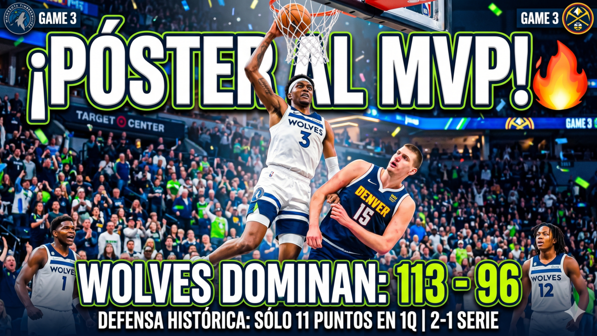 ▶️VIDEO RESUMEN DEL JUEGO 3: Los Timberwolves asfixian a Denver y toman el control (113-96)